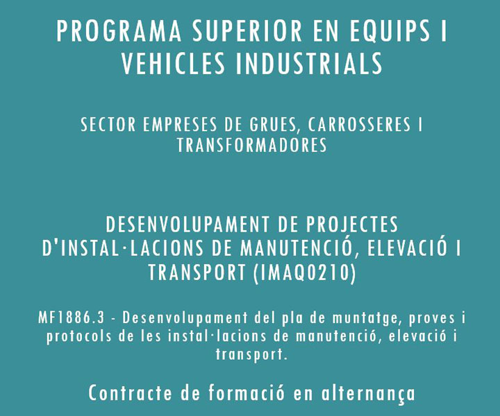 Programa Superior en Equips i Vehicles Industrials (Contracte de formació en alternança)